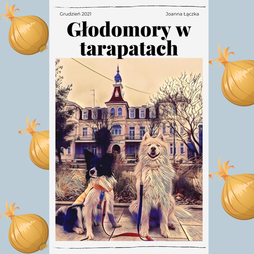 Głodomory w tarapatach