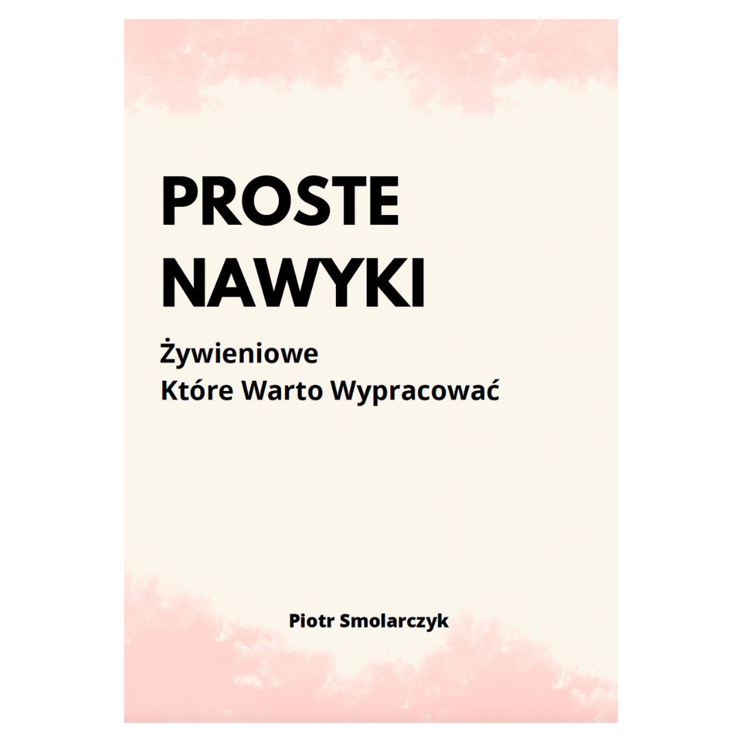 Proste nawyki żywieniowe