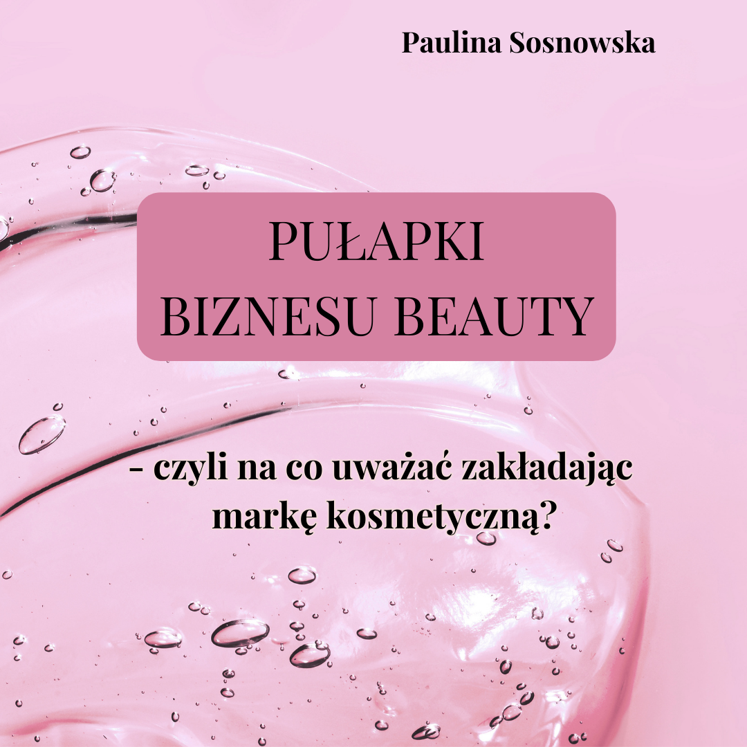 pułapki biznesu beauty