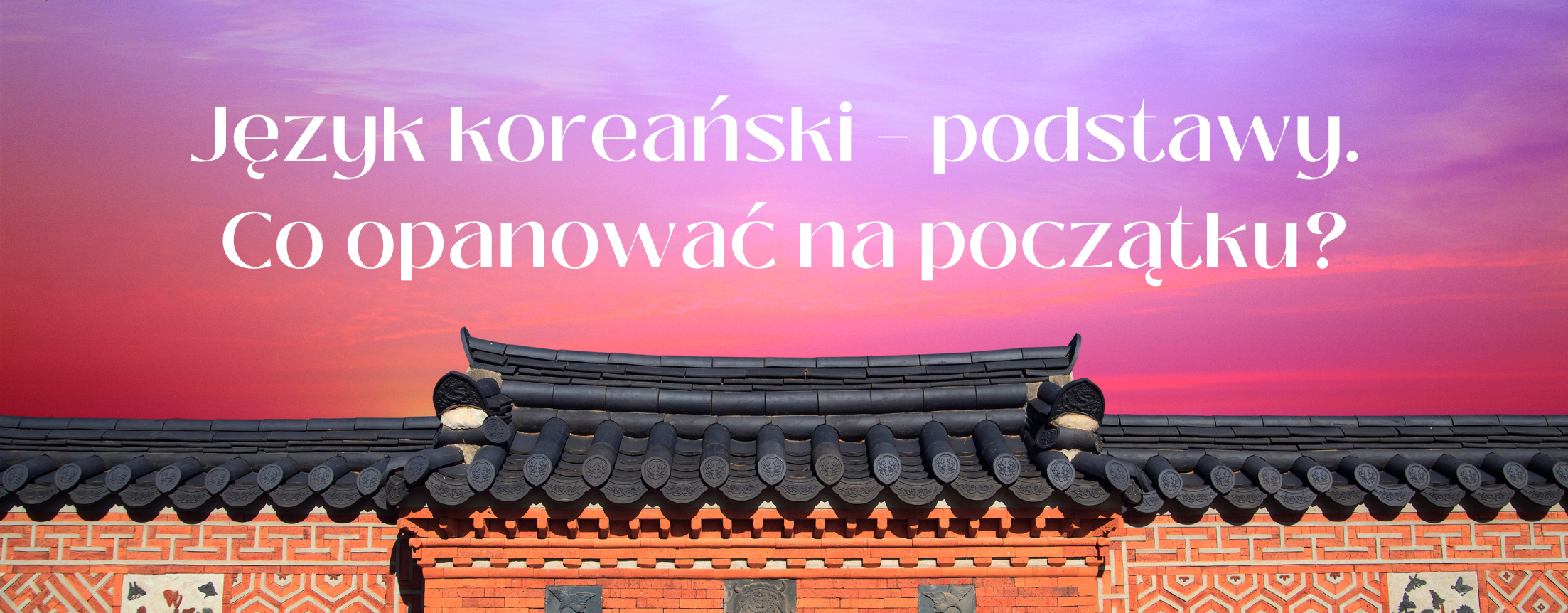 Język koreański – podstawy